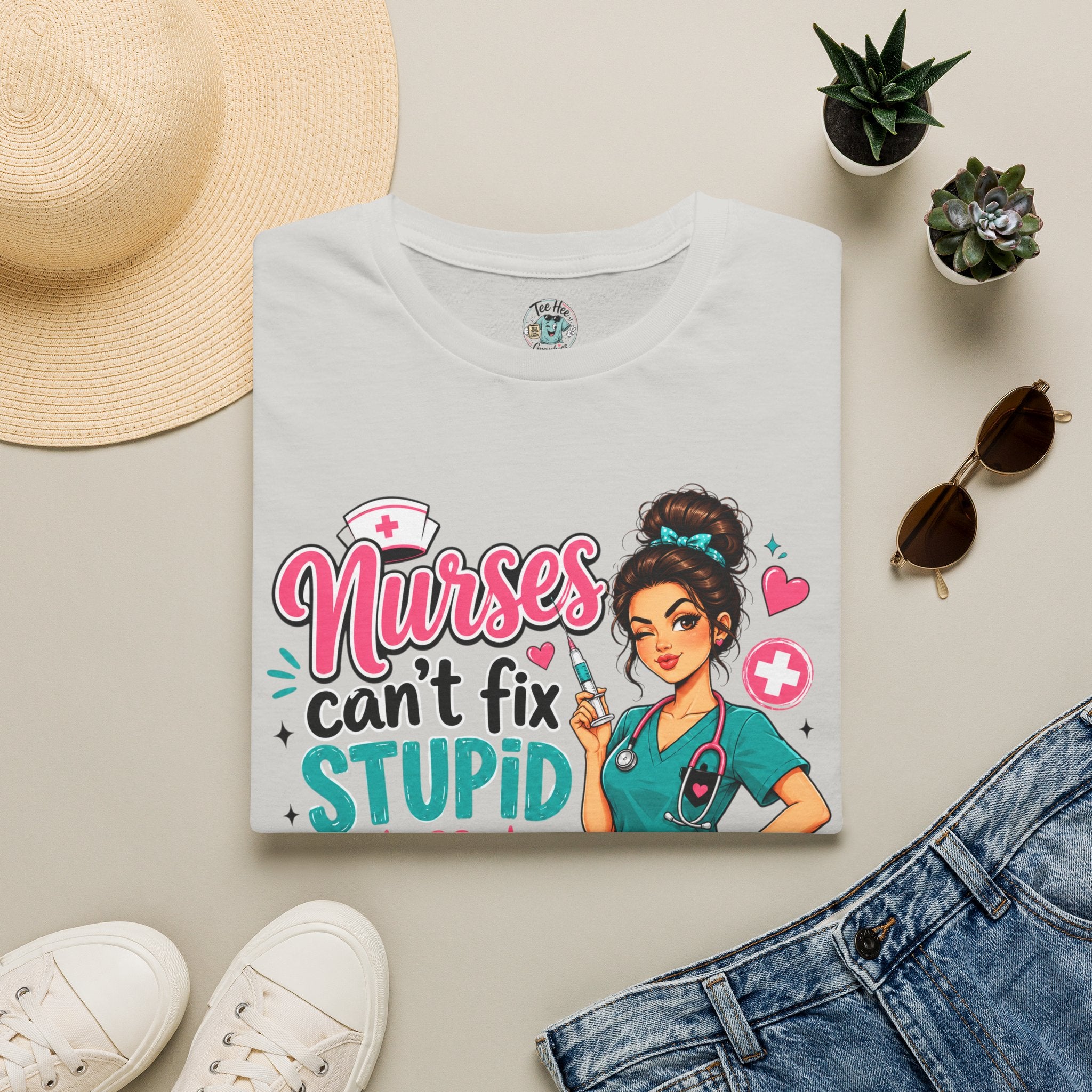 Nurse 'We Can't Fix Stupid But We Can Sedate It' T-Shirt
