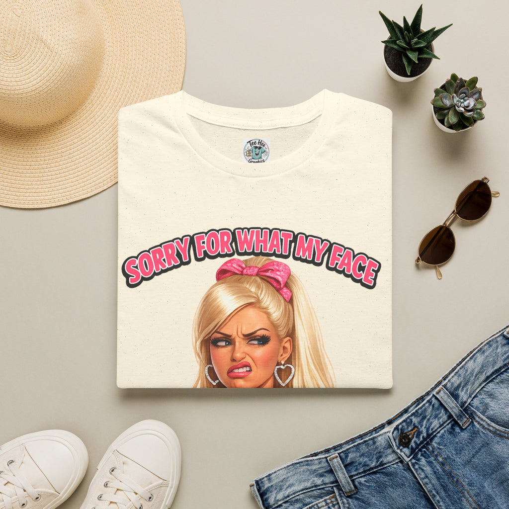 Graphic Tee — "Sorry For What My Face Does When You Talk" Sassy Barbie Vibe T-Shirt