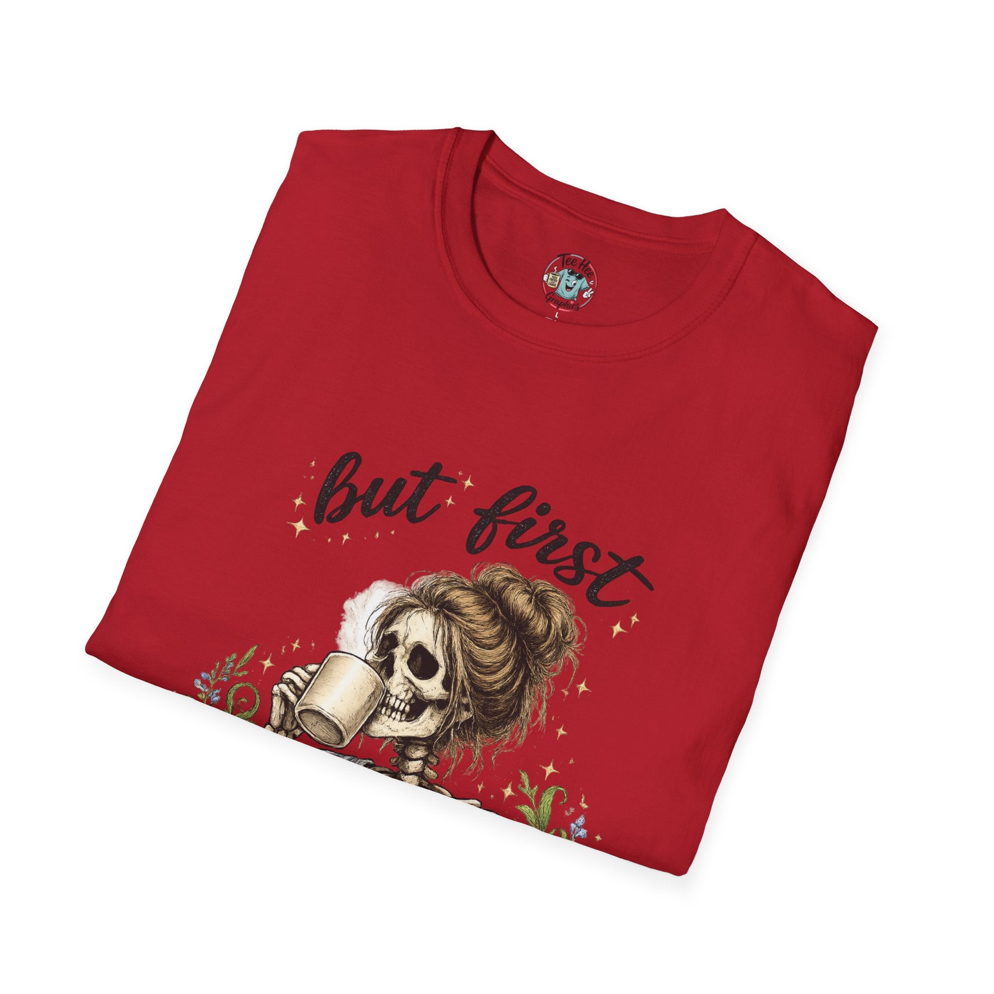 but first COFFEE graphic tee