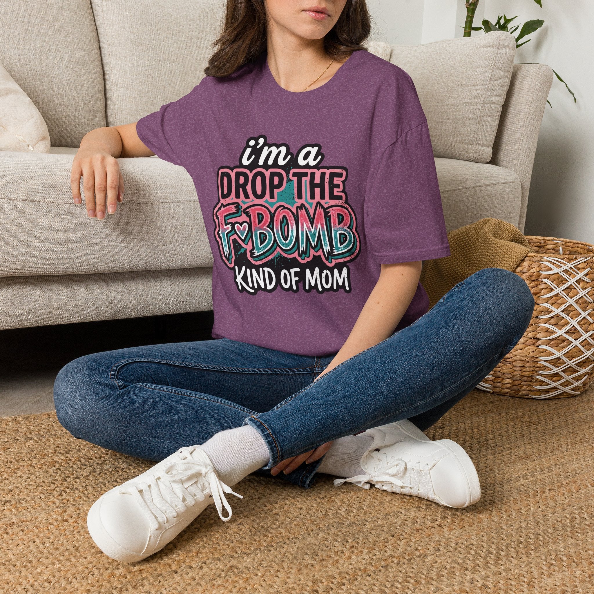 I'm a Drop the F-Bomb Kind of Mom T-Shirt