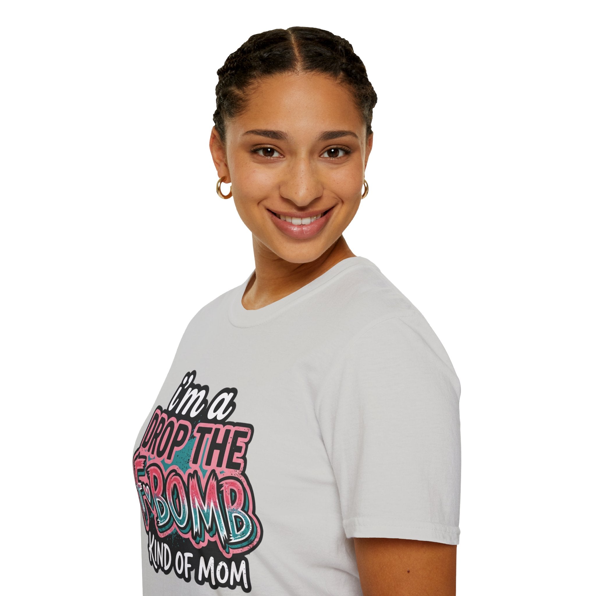 I'm a Drop the F-Bomb Kind of Mom T-Shirt