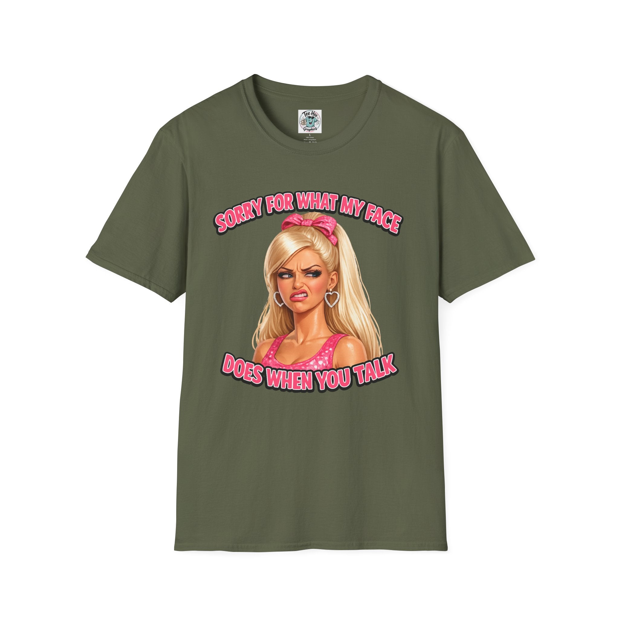 Graphic Tee — "Sorry For What My Face Does When You Talk" Sassy Barbie Vibe T-Shirt