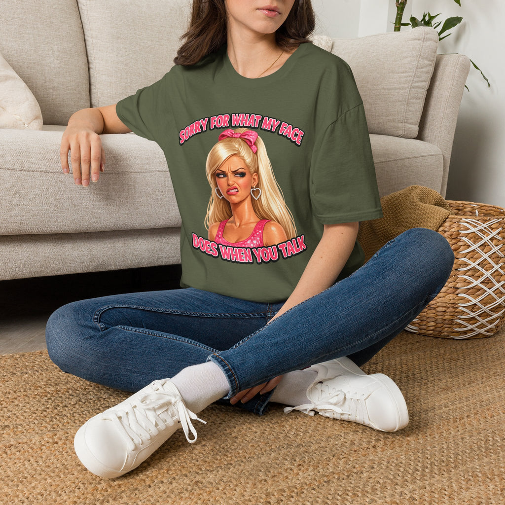 Graphic Tee — "Sorry For What My Face Does When You Talk" Sassy Barbie Vibe T-Shirt