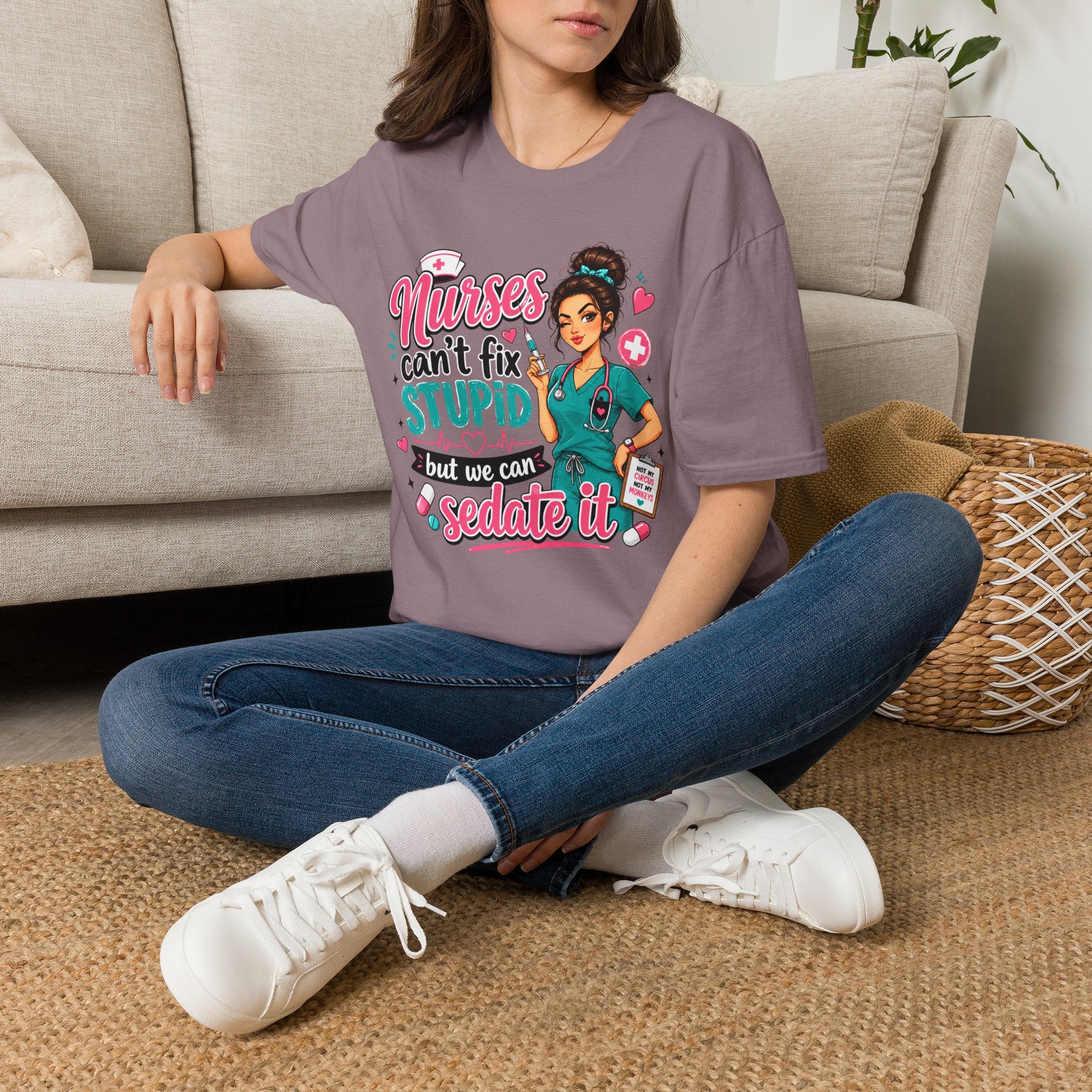 Nurse 'We Can't Fix Stupid But We Can Sedate It' T-Shirt