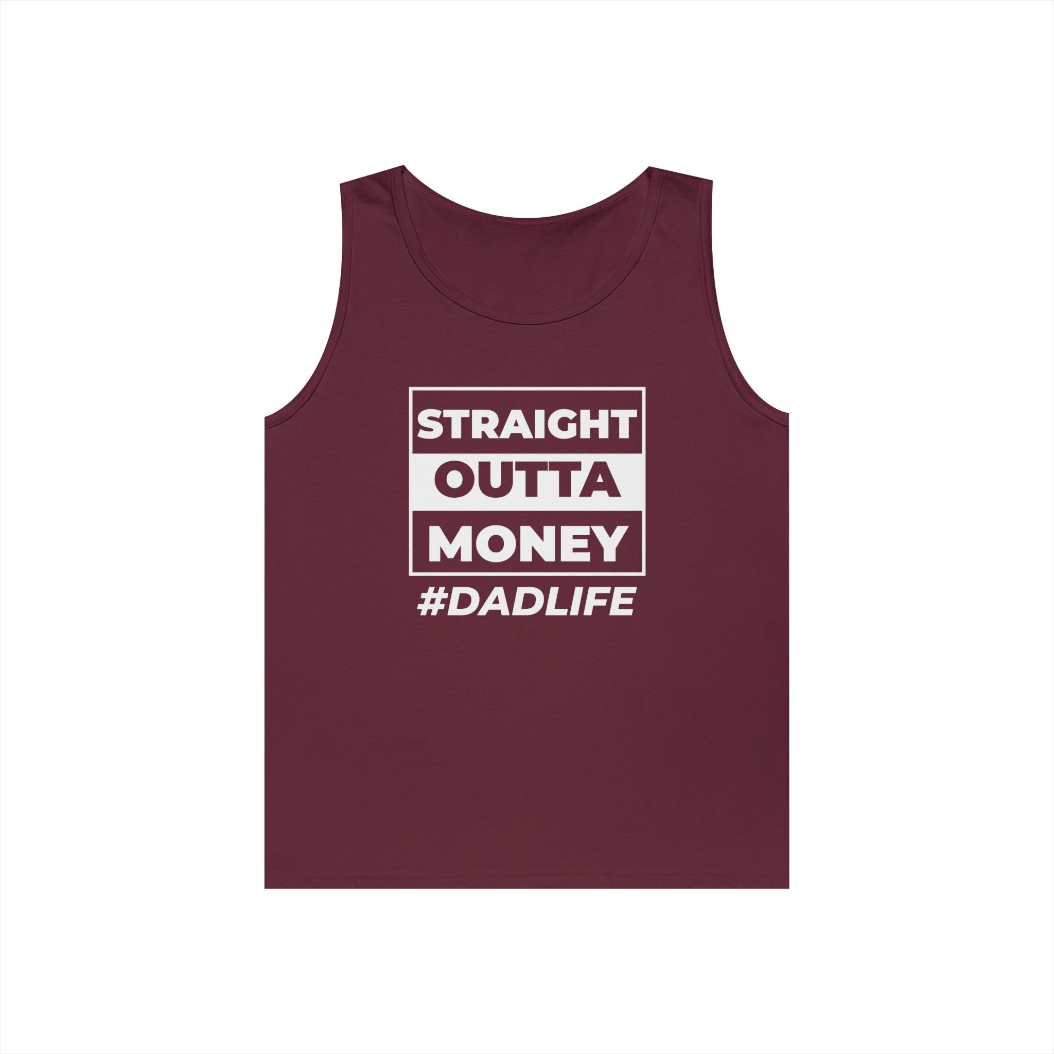 Dad Life Tank Top — "Straight Outta Money" Funny Fatherhood Shirt