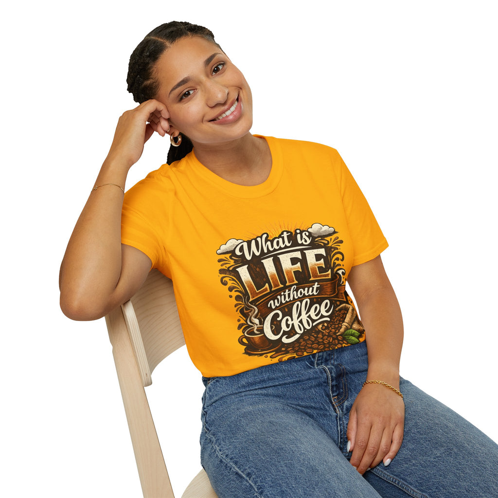 What Is Life Without Coffee T-Shirt — Daily Graphic Tee