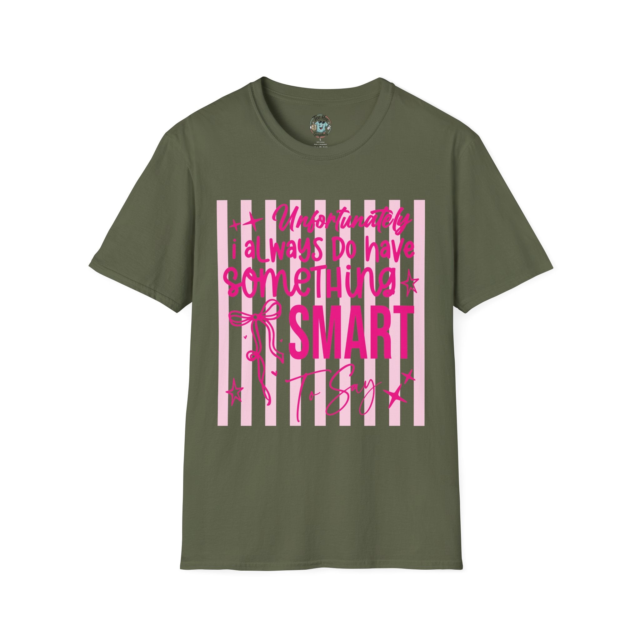 Unfortunately I Always Have Something to Say Shirt | Funny Sarcastic Gift for Women