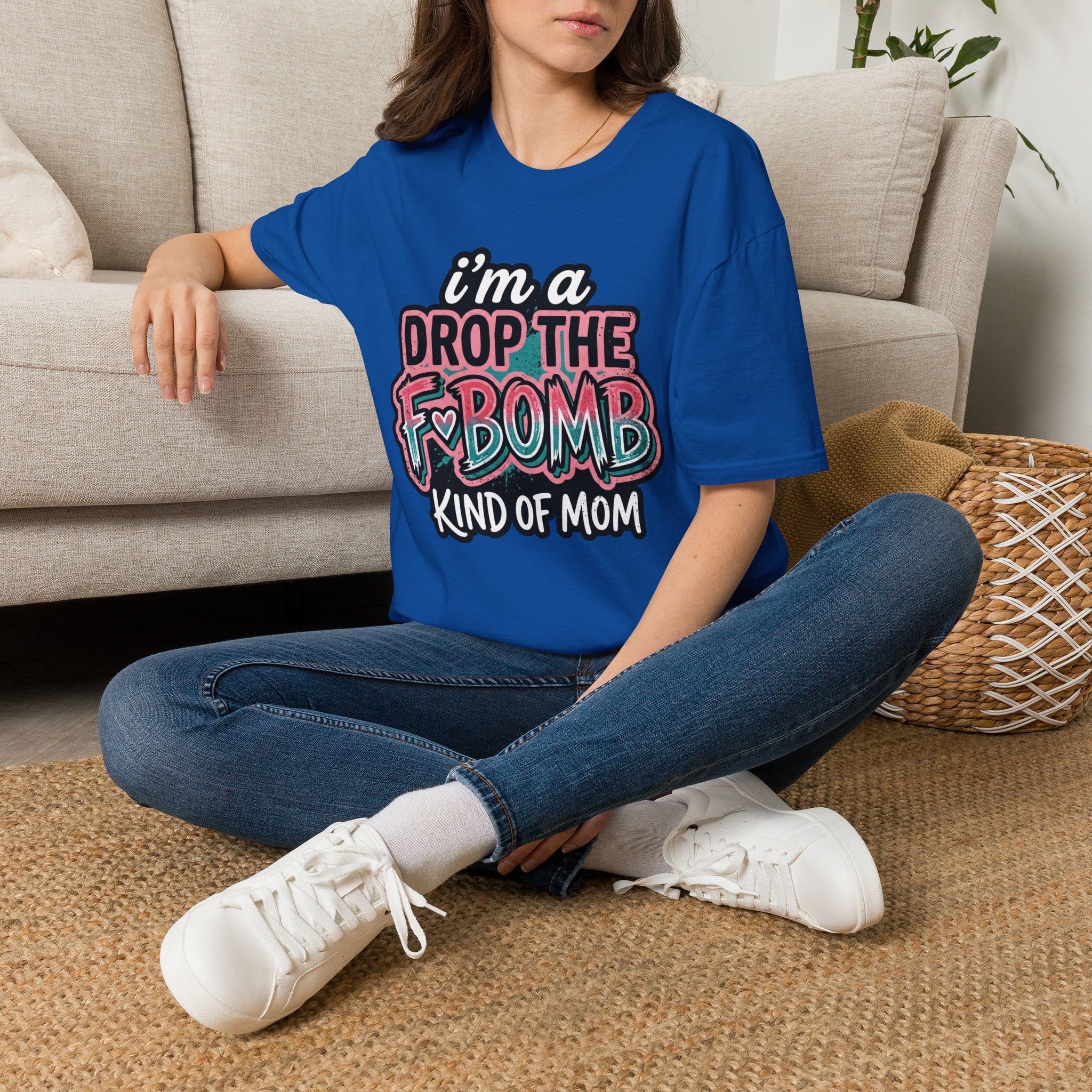 I'm a Drop the F-Bomb Kind of Mom T-Shirt