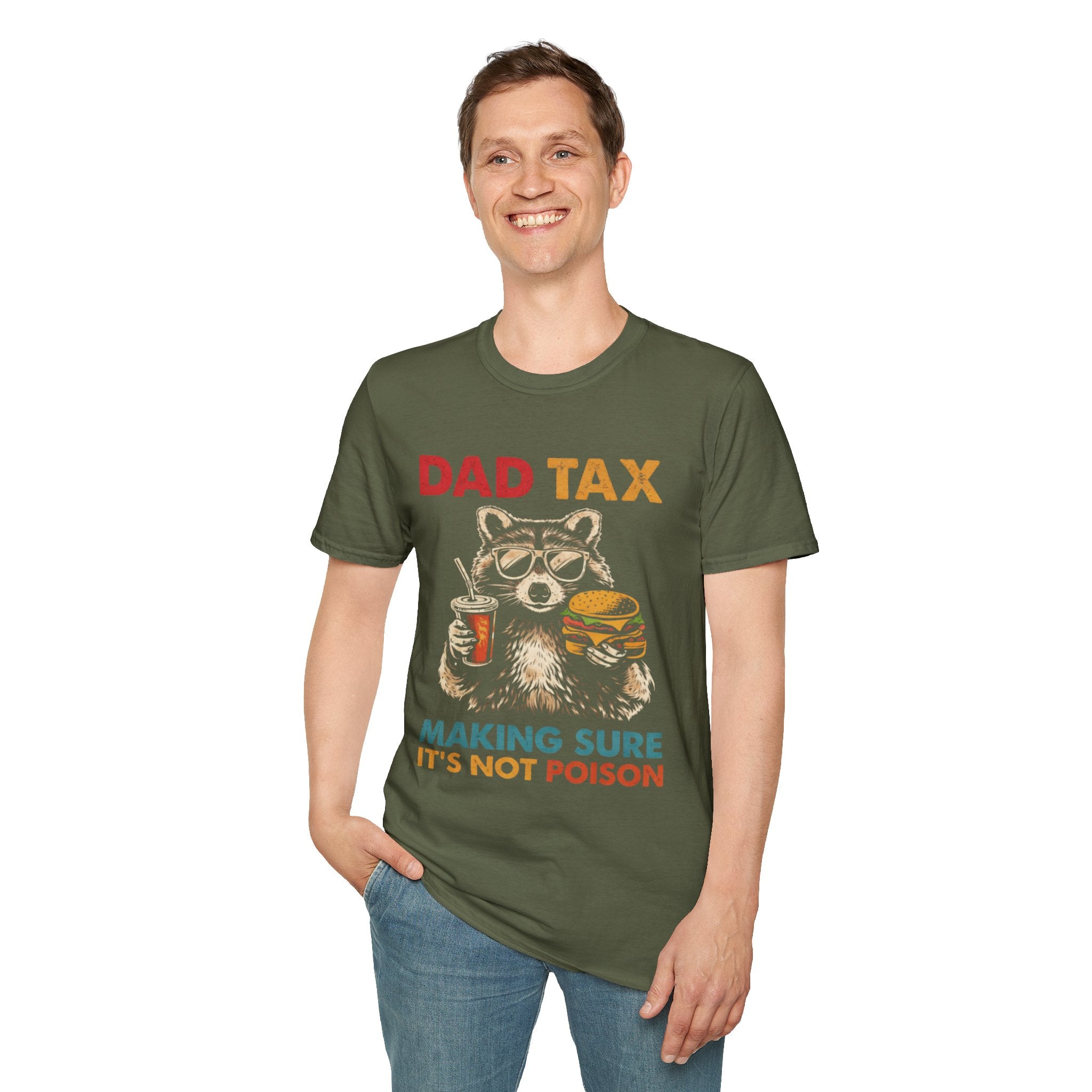Dad Tax T-Shirt — Funny Dad Saying: 'Making Sure It's Not Poison'