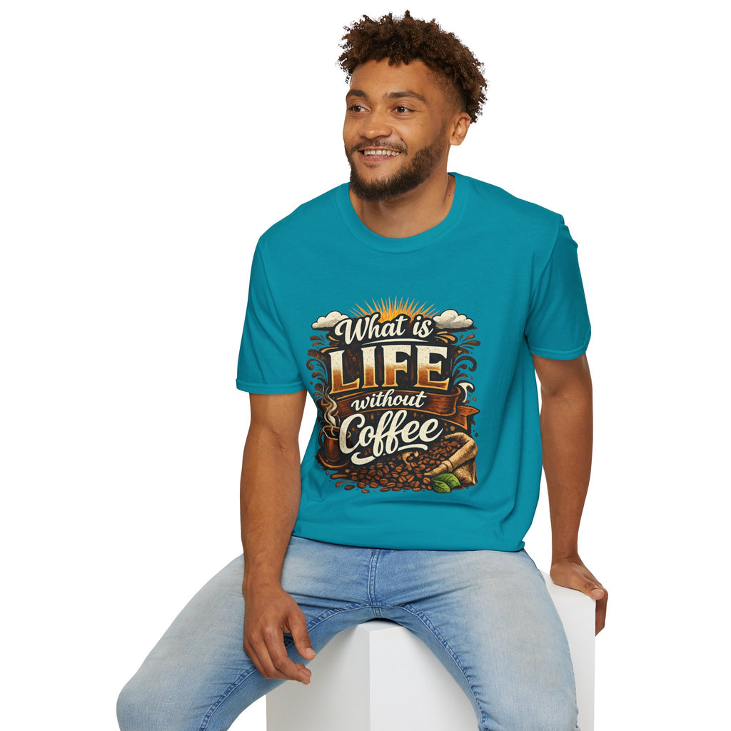 What Is Life Without Coffee T-Shirt — Daily Graphic Tee