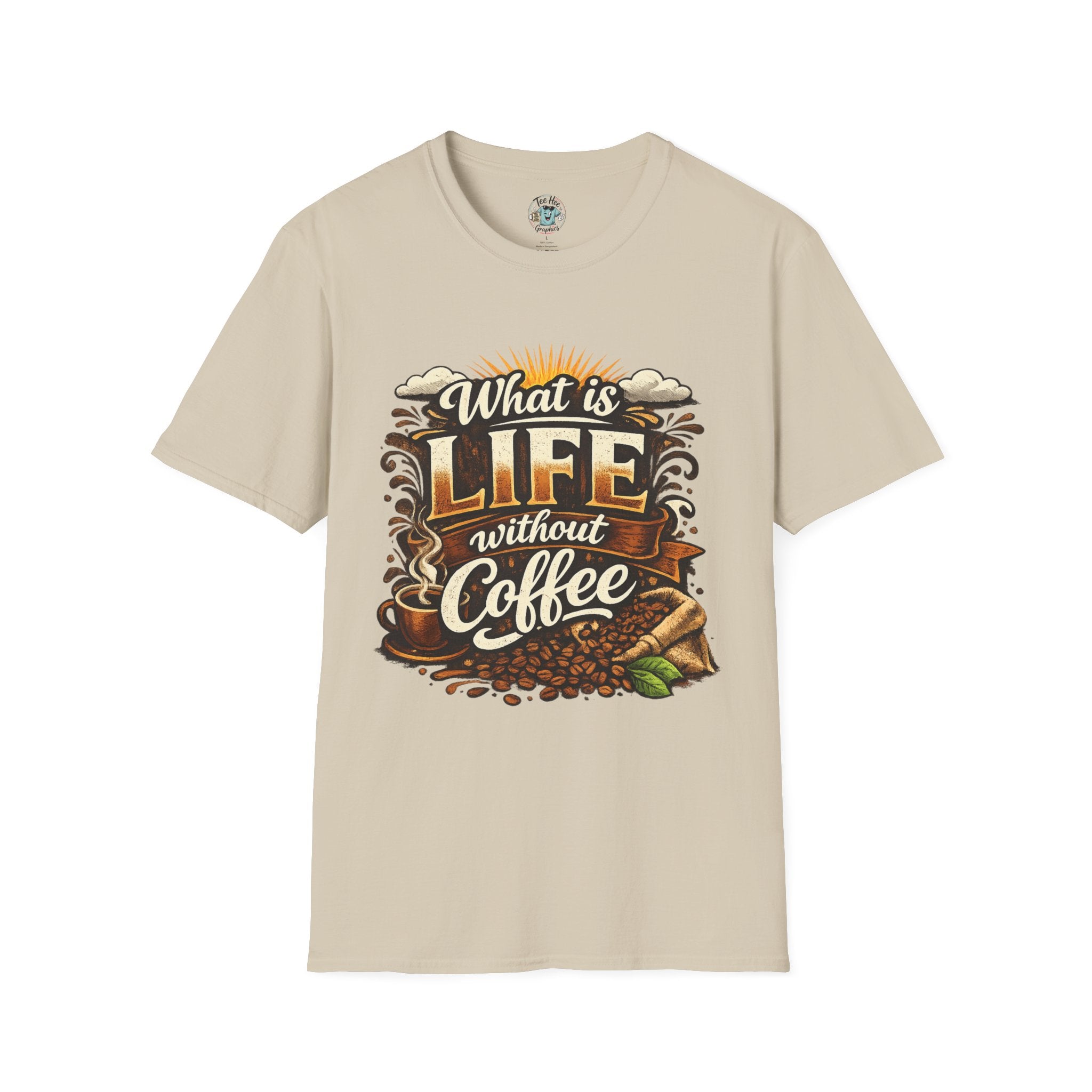 What Is Life Without Coffee T-Shirt — Daily Graphic Tee