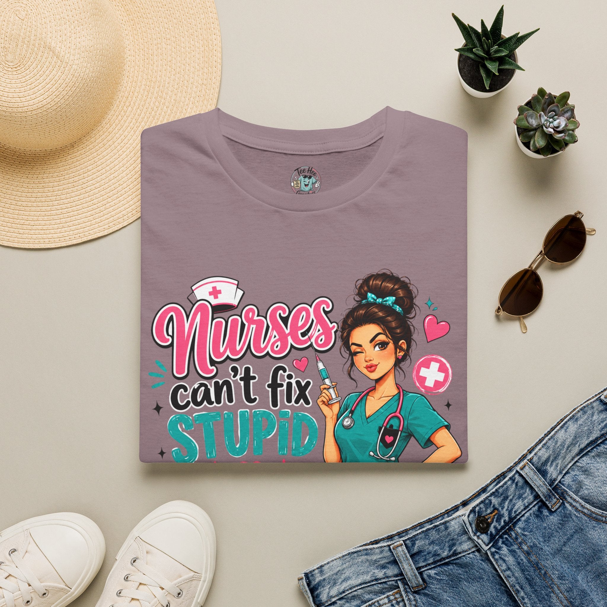 Nurse 'We Can't Fix Stupid But We Can Sedate It' T-Shirt