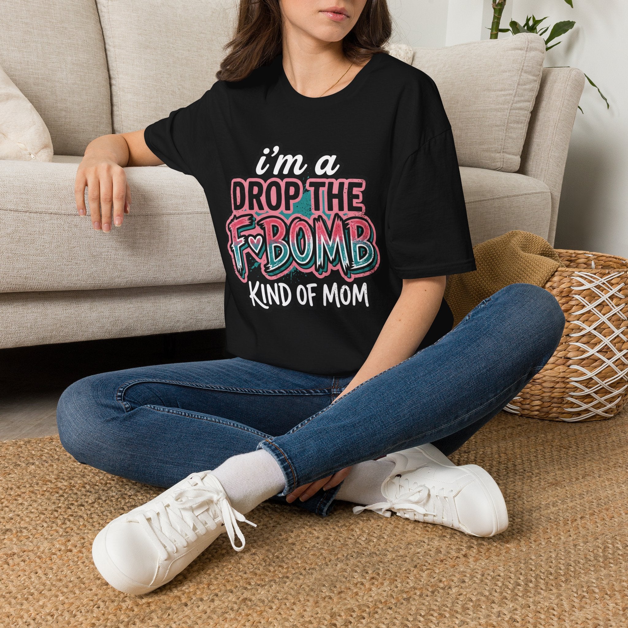I'm a Drop the F-Bomb Kind of Mom T-Shirt