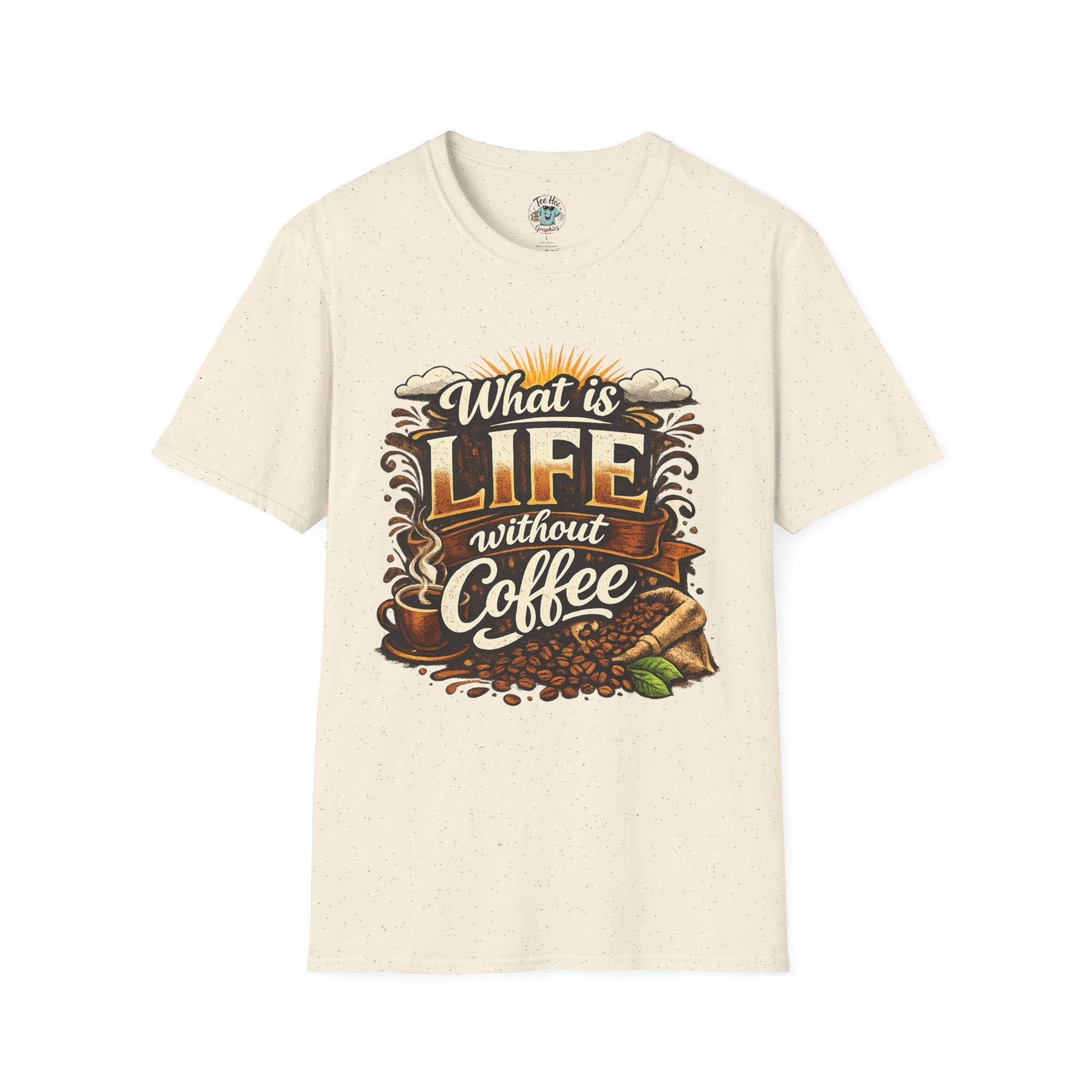 What Is Life Without Coffee T-Shirt — Daily Graphic Tee