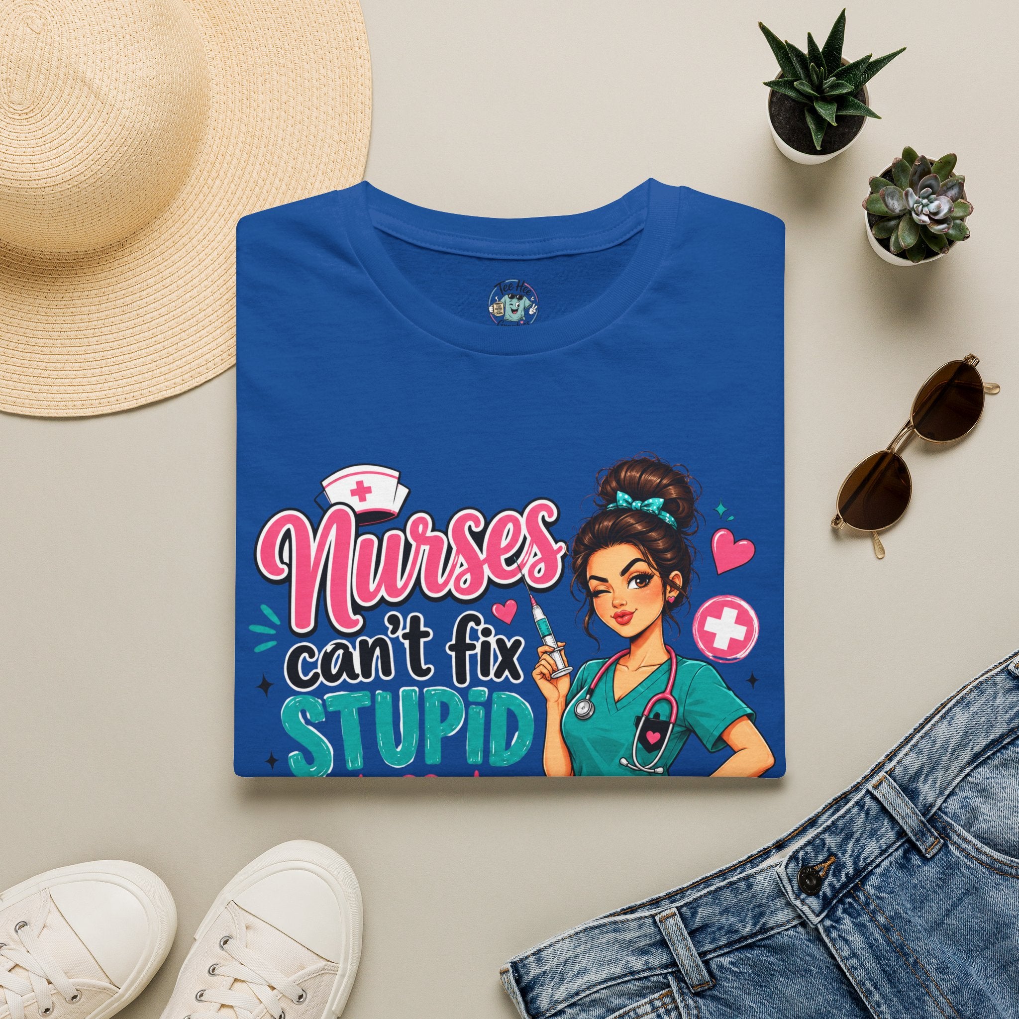 Nurse 'We Can't Fix Stupid But We Can Sedate It' T-Shirt