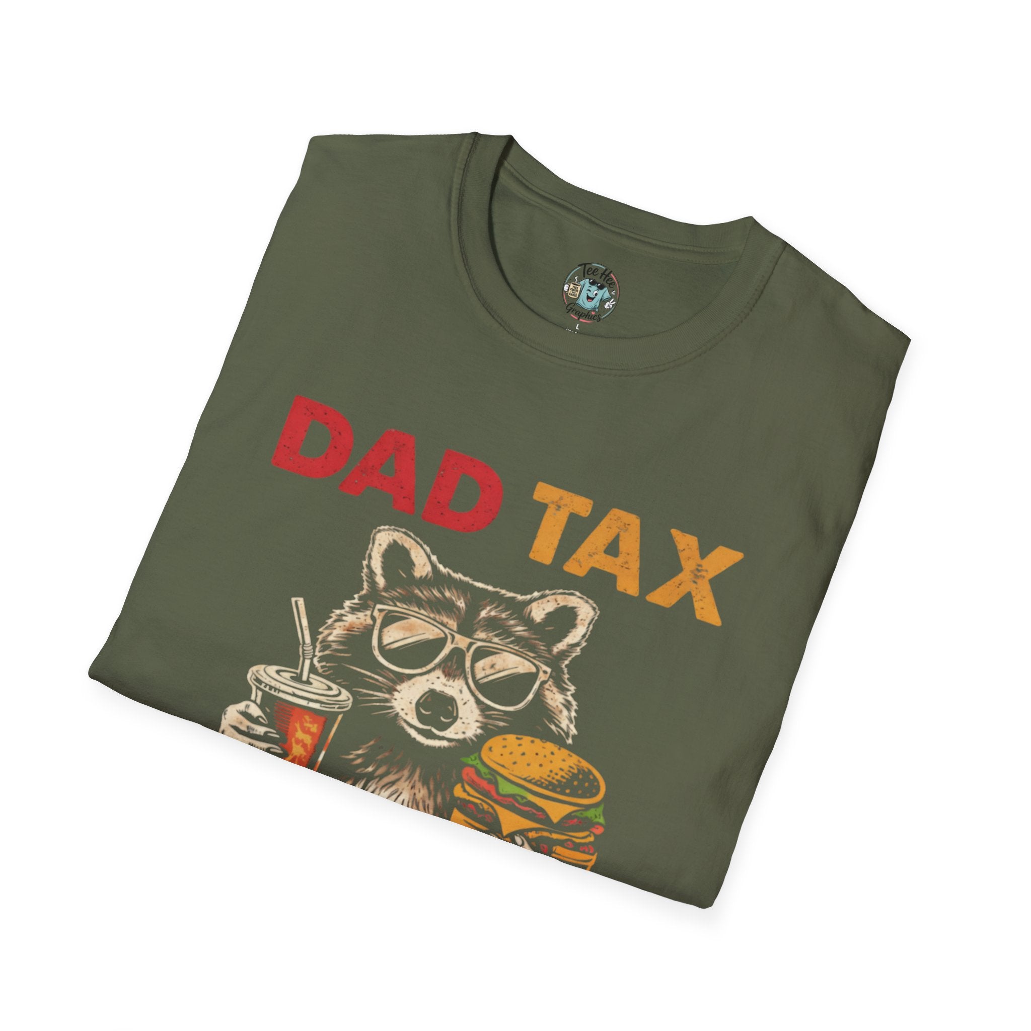 Dad Tax T-Shirt — Funny Dad Saying: 'Making Sure It's Not Poison'