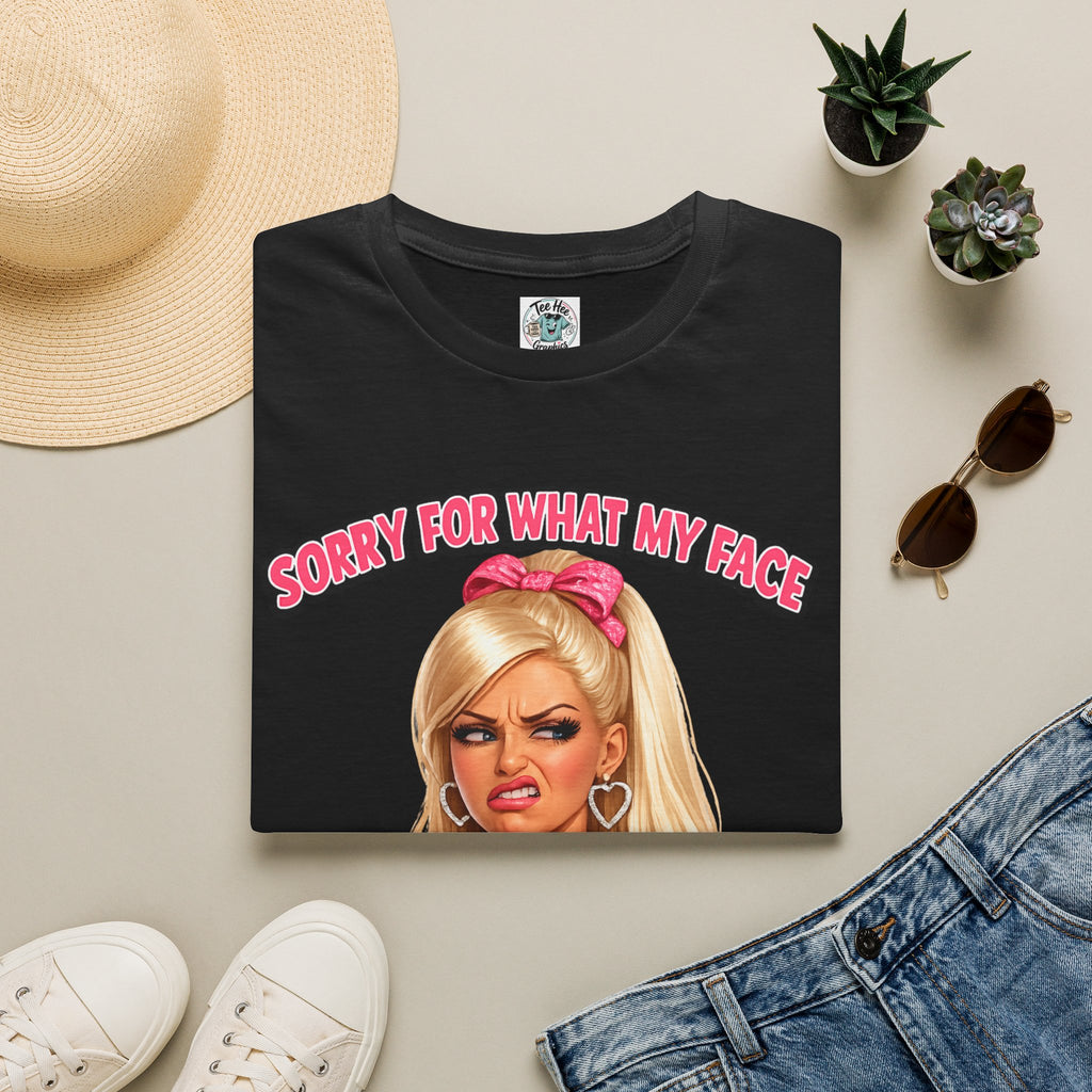 Graphic Tee — "Sorry For What My Face Does When You Talk" Sassy Barbie Vibe T-Shirt
