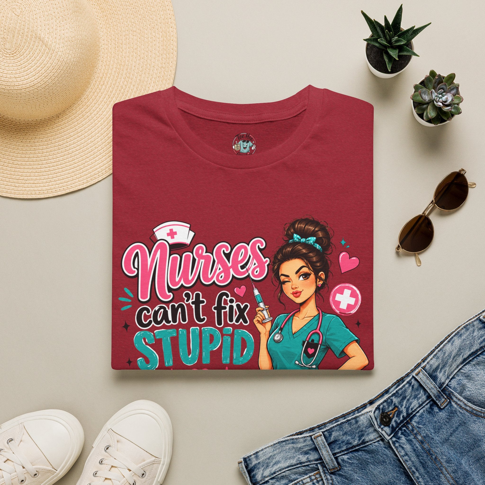 Nurse 'We Can't Fix Stupid But We Can Sedate It' T-Shirt